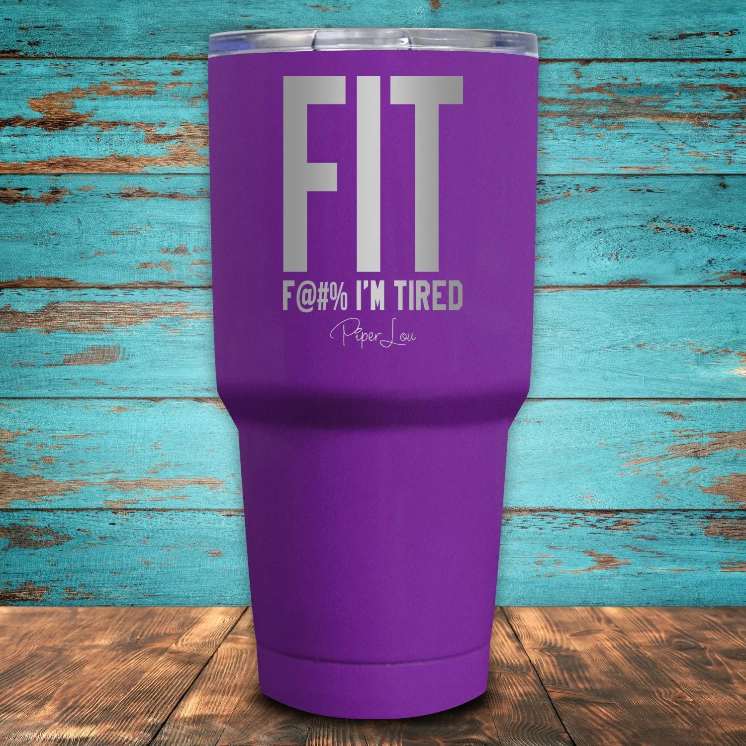 FIT I'm Tired Coated Drinkware