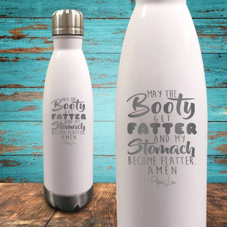 May The Booty Get Fatter Coated Drinkware