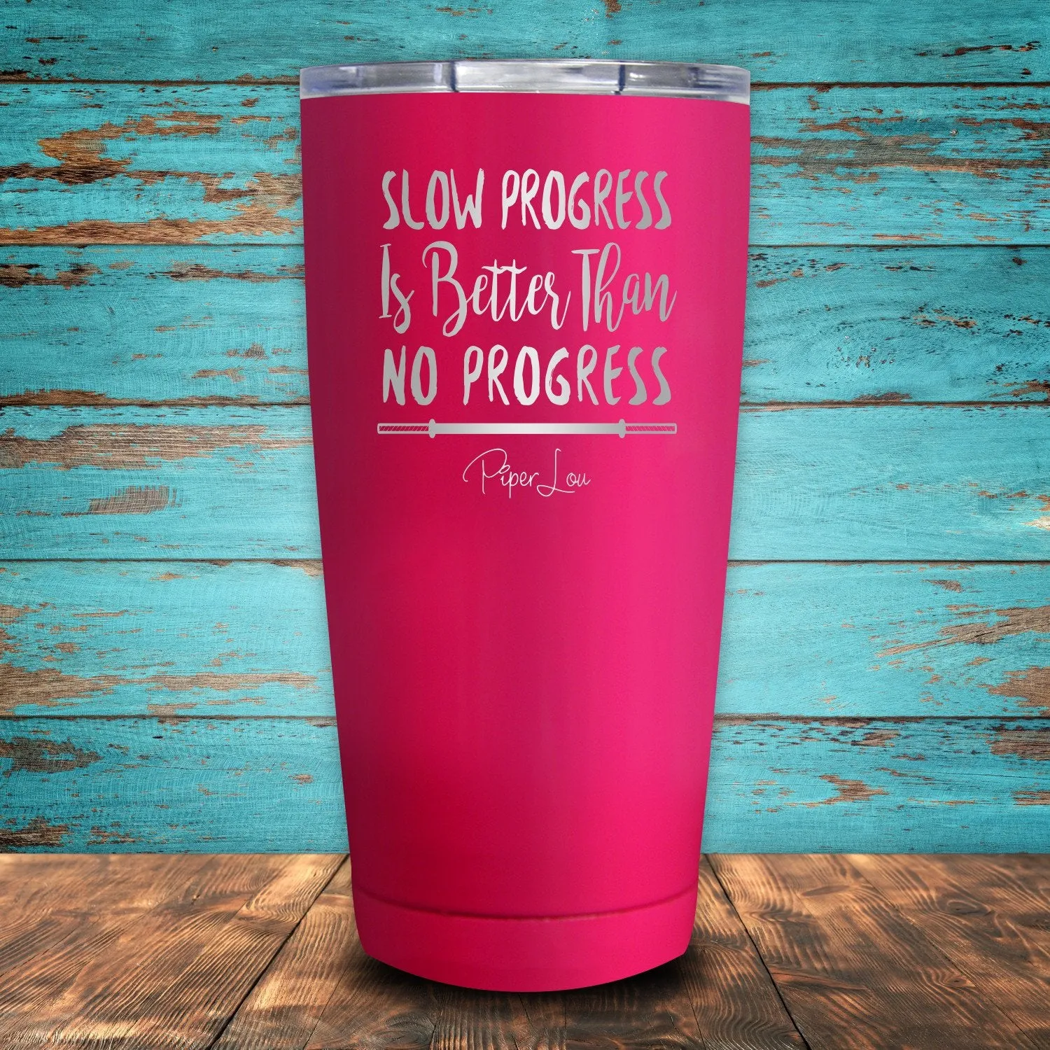 Slow Progress Is Better Than No Progress Coated Drinkware
